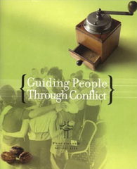 Guiding People through Conflict